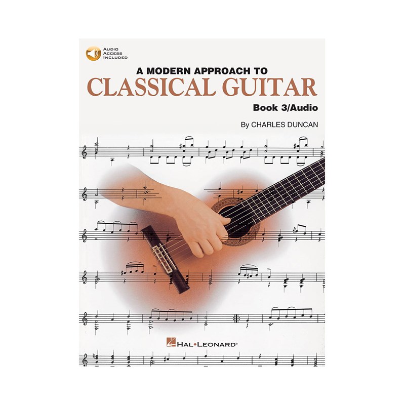 Hal Leonard HL00695117 A Modern Approach To Classical Guitar: Book 3 With CD